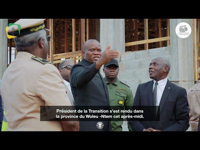 GABON - Inspection des Chantiers d’Oyem : Brice Clotaire Oligui Nguema de Retour du Congo!