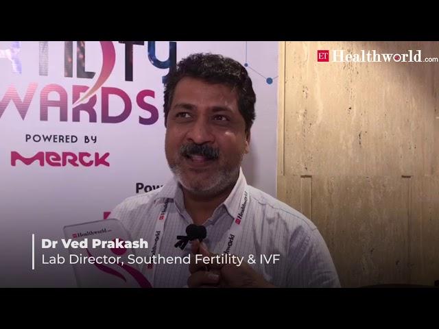 ETHealthworld National Fertility Awards: DR VED PRAKASH