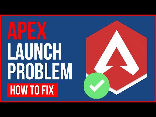 APEX LEGENDS NOT LAUNCHING STEAM 2024 | How To Fix Apex Not Launching Steam