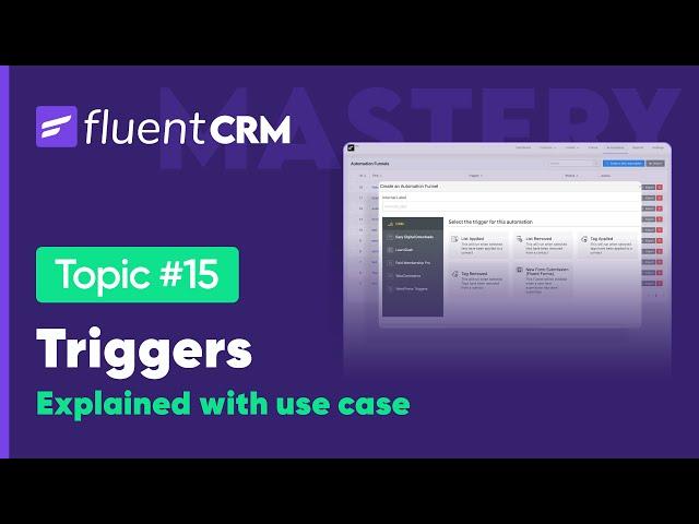 Email Automation Triggers Explained With Use Case | FluentCRM