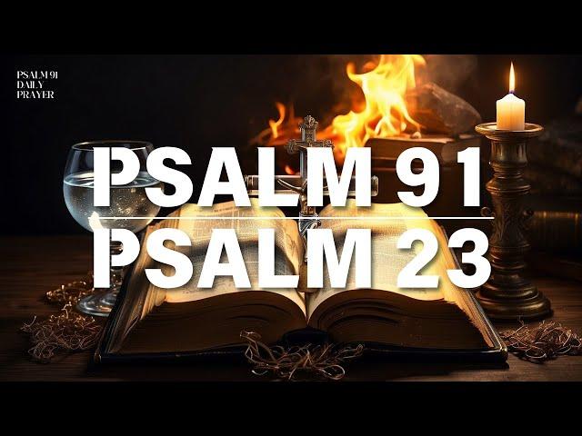 BEST PRAYER FOR MIRACLES WITH PSALM 91 and PSALM 23 and PSALM 70!#psalm91  #psalm23 #psalms #prayer