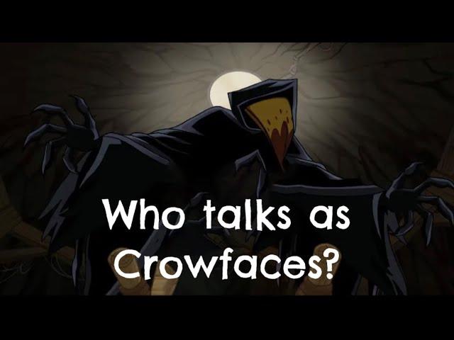 Who is actually talks as Crowfaces in Welcome to Raven Brooks S2E6