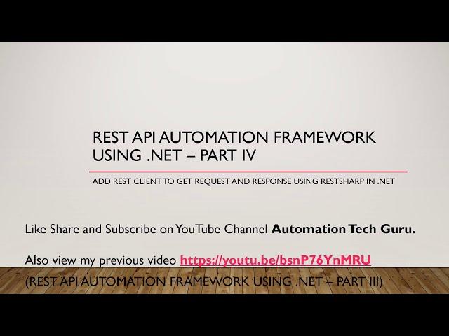 Rest API automation framework using .net – Part 4