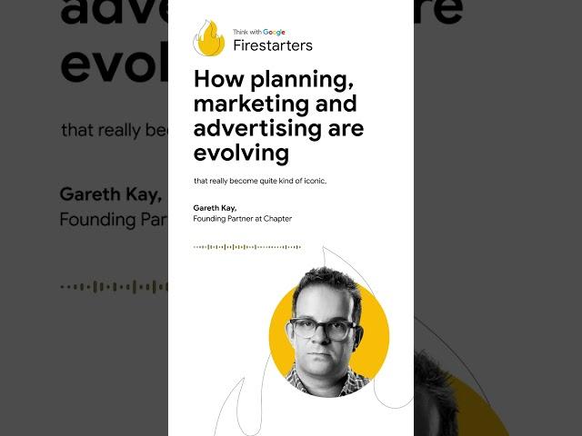 The evolution of planning, marketing and advertising with Founding Partner at Chapter, Gareth Kay