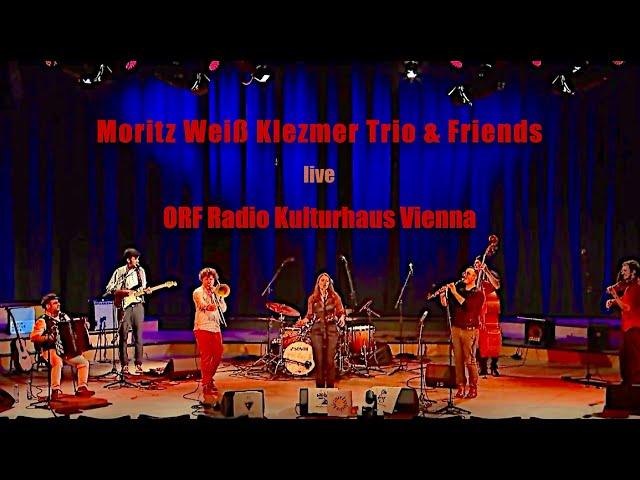 Moritz Weiß Klezmer Trio & Friends (live) @ ORF RKH VIENNA