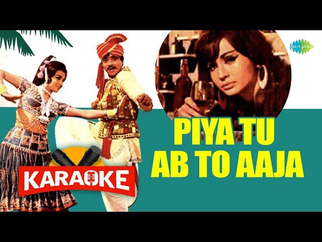 Piya Tu Ab To Aaja - Karaoke With Lyrics  | Asha Bhosle | R.D. Burman | Retro Hindi Song Karaoke