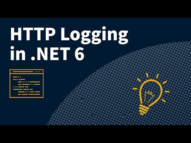 HTTP Logging in ASP.NET Core 6.0