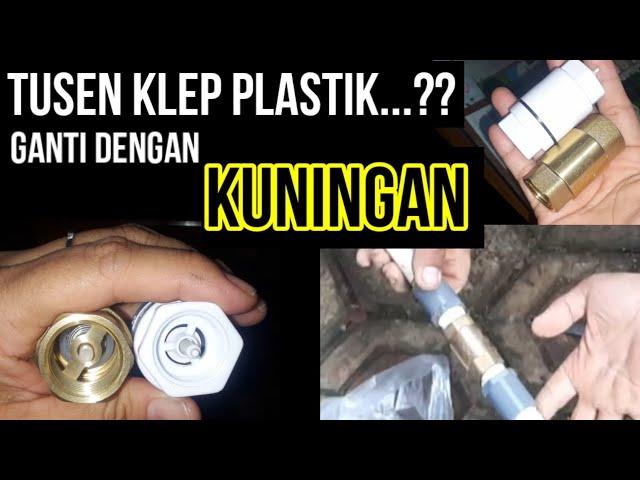 Cara memasang tusen klep || mengganti tusen klep plastik dengan kuningan