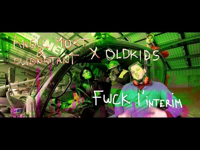 Angle Mort & Clignotant (feat OldKids) - FWCK l'interim (Clip)