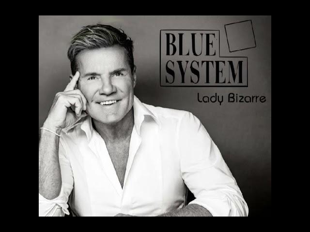 Blue System - Lady Bizarre (A.I. Single)