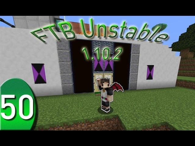 FTB Unstable Ep50 Deep into Deep Resonance