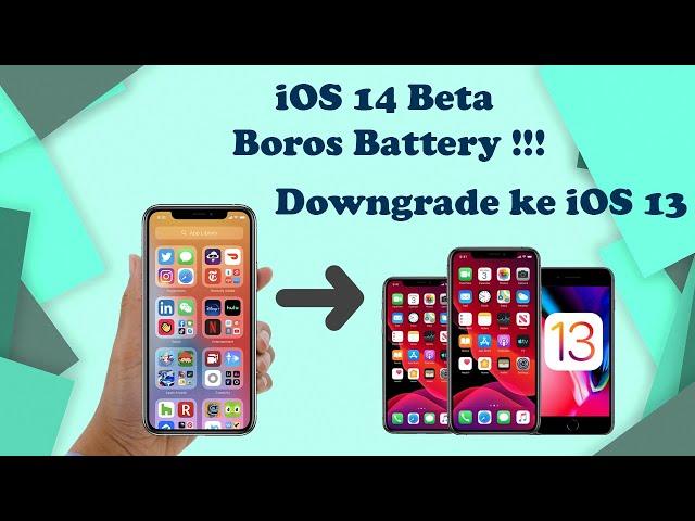 Cara Downgrade iOS 14 Beta Ke iOS 13 untuk semua iPhone