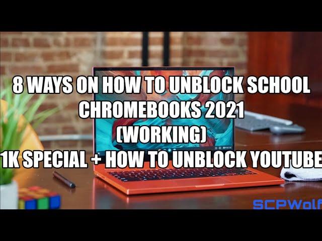 How to Unblock School Chromebook