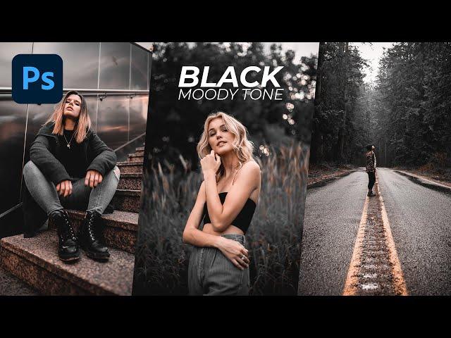 Black Tone Preset - Photoshop Tutorial | Black Moody Color Grading in Photoshop