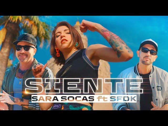 SARA SOCAS ft SFDK - Siente