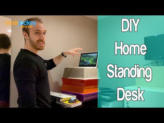 DIY Home Standing Desk by a Physiotherapist | How to make a Standing Desk