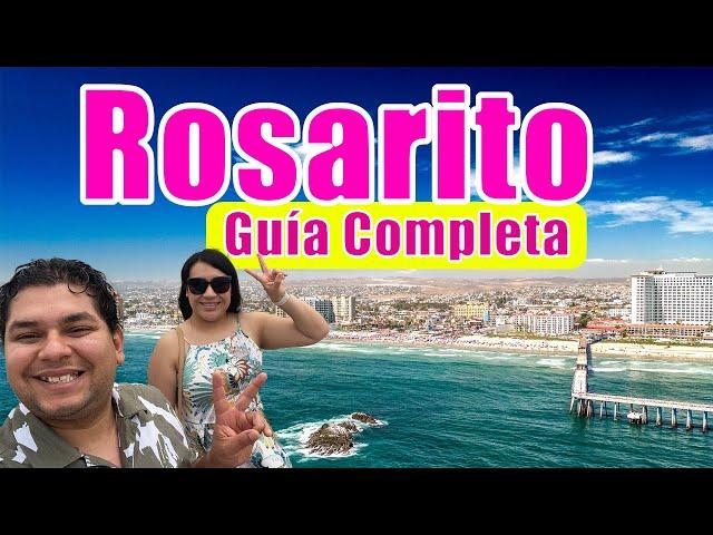 Rosarito: Guía Completa | Qué Hacer, Comer y Tips de Viaje. | Baja California 