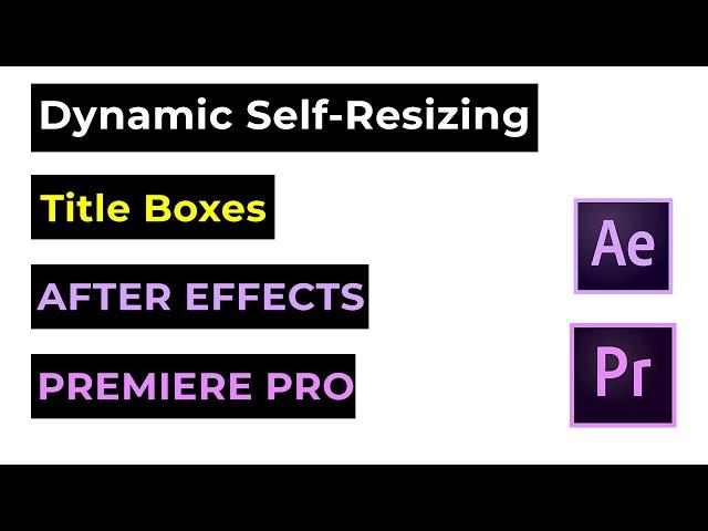 After Effects & Premiere Pro Tutorial - Self-Resizing Text Box Animation