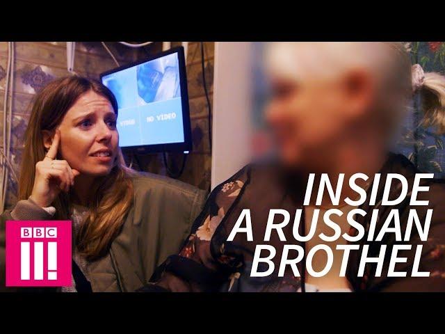 Inside A Secret Russian Brothel: Stacey Dooley Investigates