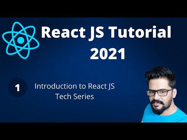 01 React JS Tech Series Intro | React JS Tutorials | NAVEEN SAGGAM