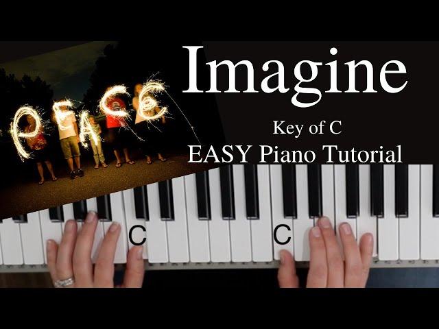 Imagine  -John Lennon (Key of C)//EASY Piano Tutorial