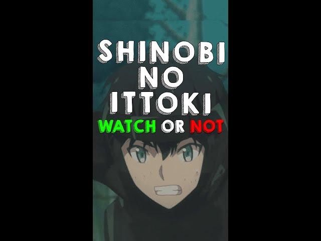 Shinobi no Ittoki SHOULD YOU WATCH  or NOT  #shorts