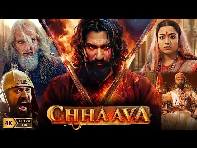 Chhaava Full Movie Hindi | Vicky Kaushal | Rashmika Mandanna | Akshaye Khanna || HD Facts and Review