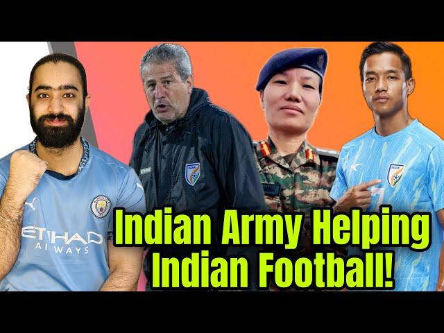 India’s Army Helping Indian Football! AIFF and Manolo Marquez Strong Statement!