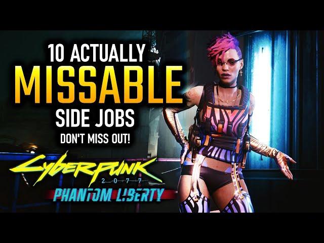 10 Missable Hidden & Time-Sensitive Jobs & Gigs in Cyberpunk 2077 Phantom Liberty