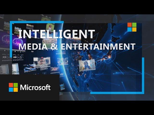 Intelligent Media and Entertainment: Empowering your future of creativity, content, and experiences