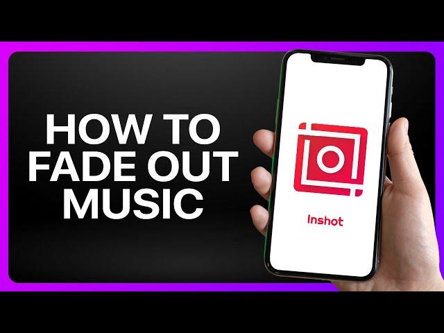 How To Fade Out Music Inshot Tutorial