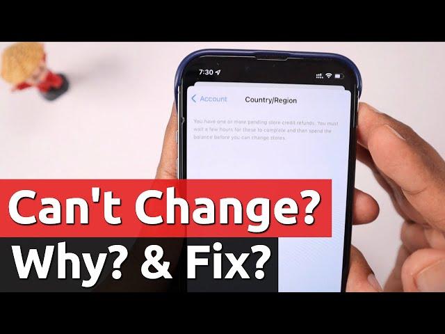 Unable to Change Apple ID COUNTRY/REGION? Why and How to Fix?