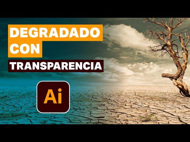  Cómo hacer DEGRADADO con Transparencia en Illustrator 