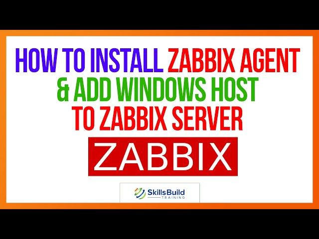 How to Install Zabbix Agent & Add a Windows Host to a Zabbix Server