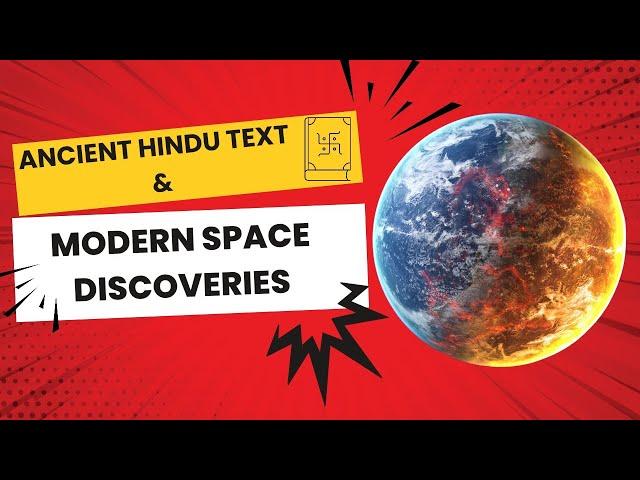  Ancient Hindu Texts and Modern Space Discoveries