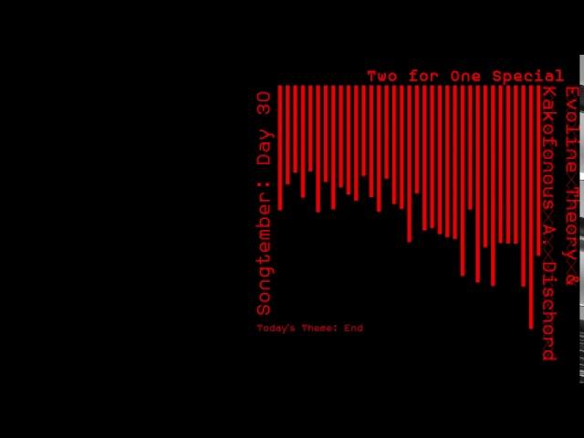 Evoline Theory & Kakofonous A. Dischord - Two for One Special | #Songtember2020 (Day 30)