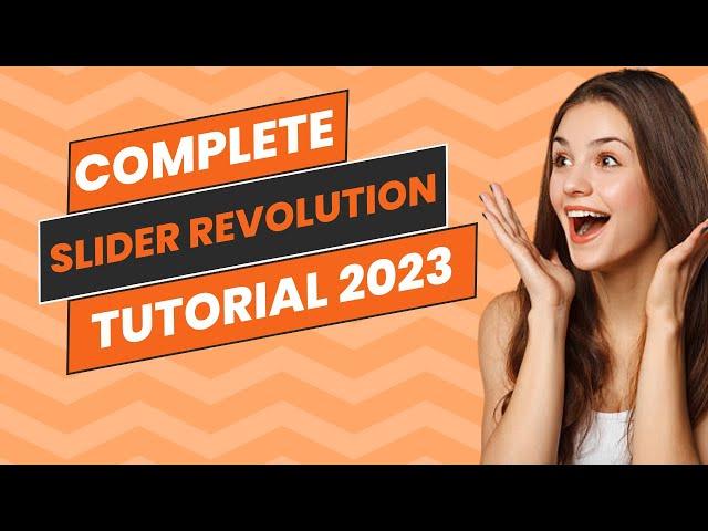 Slider Revolution Complete Tutorial for Beginners 2023 | Wordpress Slider Revolution Tutorial