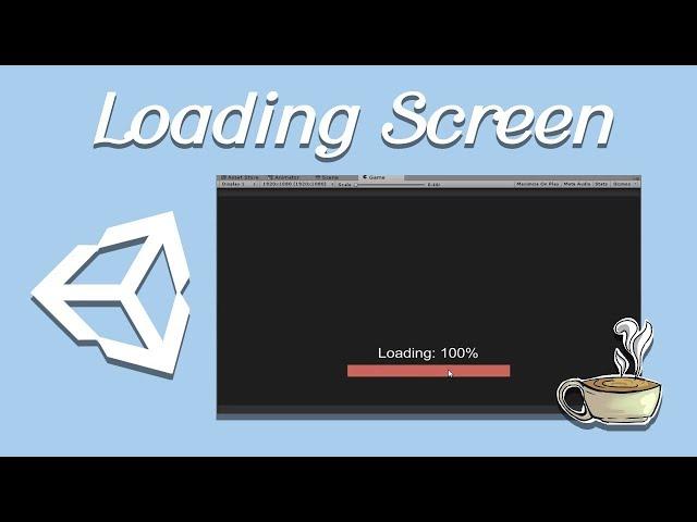 How To Create A Loading Screen In Unity