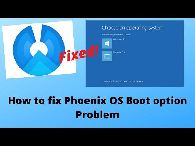 How to Fix Phoenix OS Boot Option Problem| Fix boot option not showi| Gamist