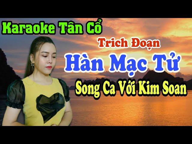 Karaoke Tân Cổ | Hàn Mạc Tử | Song Ca Với Kim Soan | Beat Trần Huy 2021