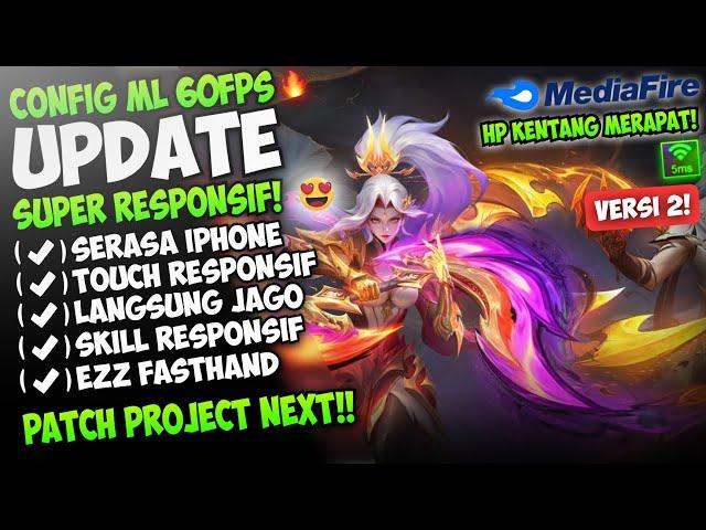 Update Config ML Anti Lag 60 Fps Super Responsif Atasi Patah Patah di Patch Terbaru | Mobile Legend