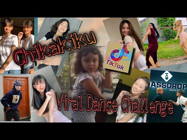 Chikakiku Tiktok Viral Dance Challenge