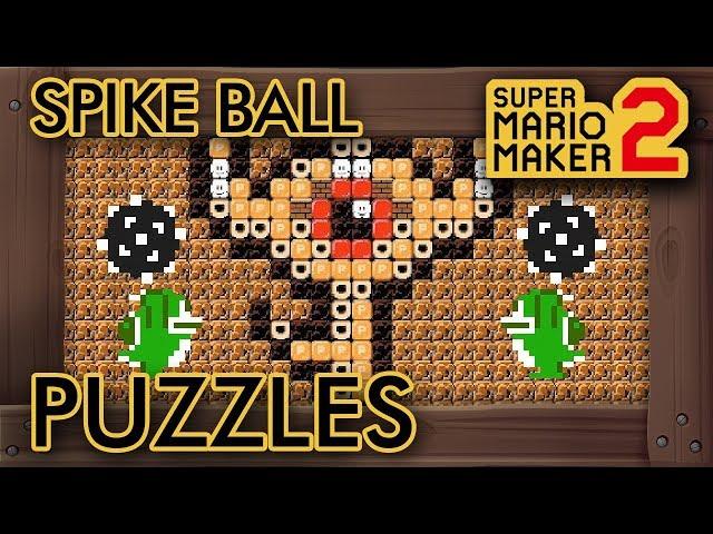 Super Mario Maker 2 - 9 Cool Spike Ball Puzzles in One Level