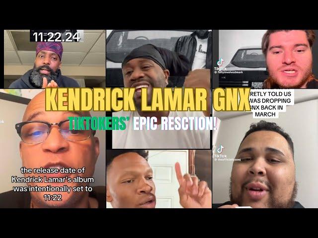 KENDRICK LAMAR | GNX ALBUM | TIKTOKERS EPIC FIRST REACTION COMPILATION