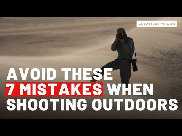 7 Ways to Improve Your Outdoor Photography with Ian Shive, Chris Burkard, and John Greengo