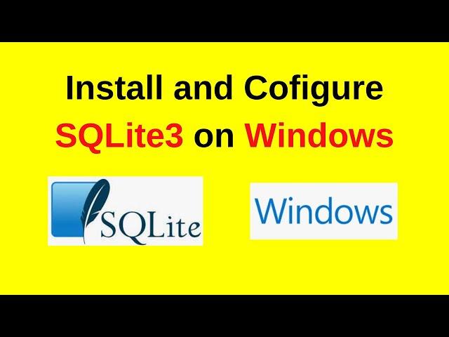 How to download install and configure SQLite 3 on Windows 10/11 | Install SQLite 3 on Windows | 2024