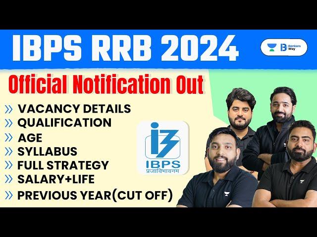 IBPS RRB PO/CLERK 2024 Detailed Notification Out | Complete Information | Syllabus, Salary, Vacancy