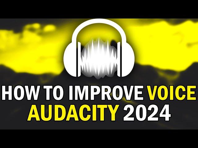 How To Make ANY Mic Sound GOOD Audacity 2024 (How To Make Your Voice Sound Better In Audacity 2024)