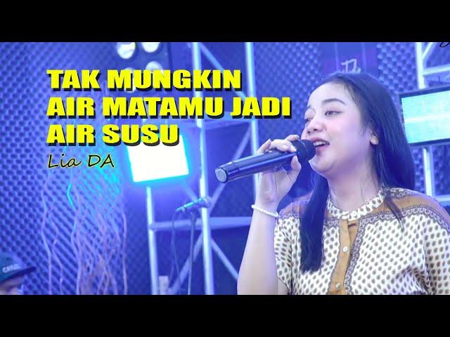 Tak Mungkin Air Matamu jadi Air Susu - Lia DA (live cover)