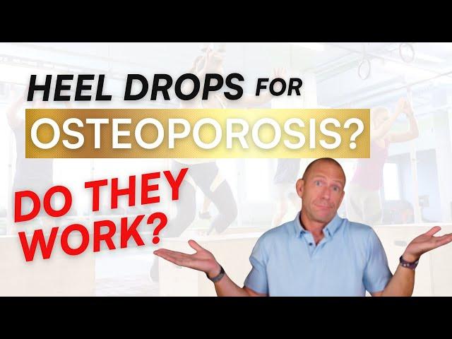 Can The Impact From Heel Drops Reverse Osteoporosis?